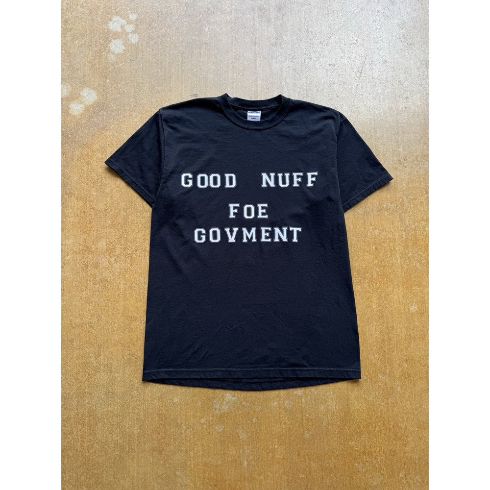 VTG 2000s Good Nuff Foe Govment Parody Political T-Shirt Quote Obscure (L)